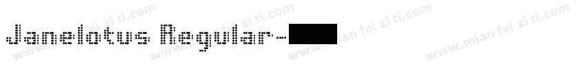 Janelotus Regular字体转换